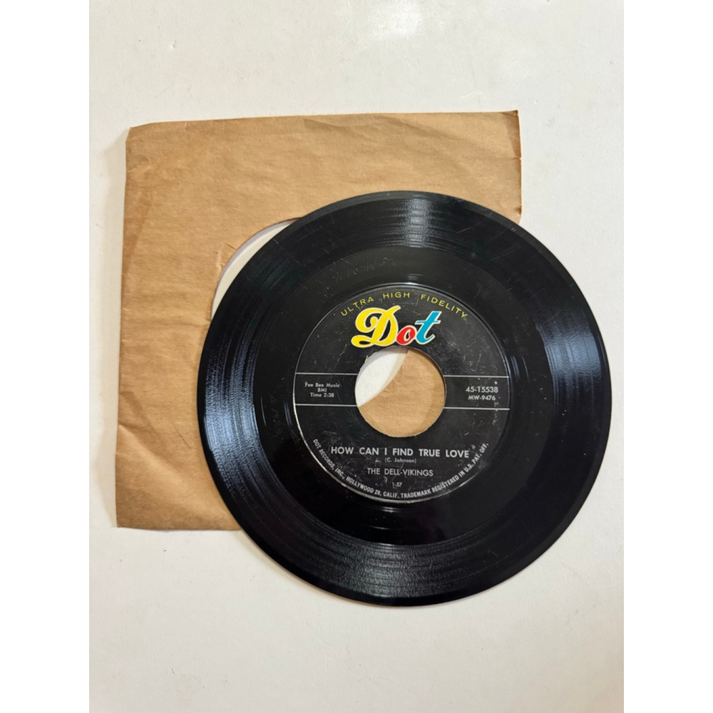 1957 Dot Records 45 RPM The Dell-Vikings “Come Go With Me”